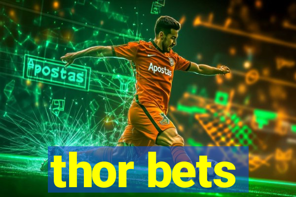 thor bets