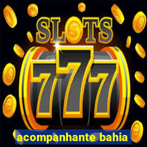 acompanhante bahia