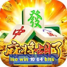 iso win 10 64 bits