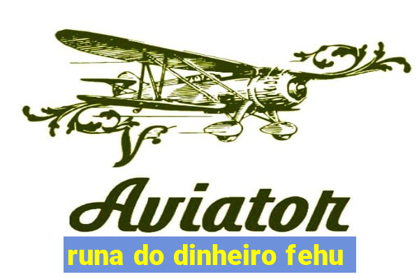 runa do dinheiro fehu