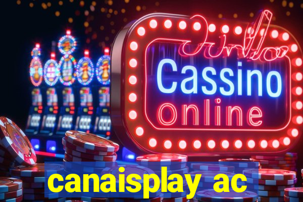 canaisplay ac