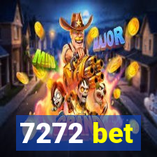 7272 bet