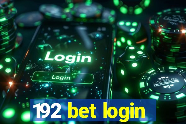 192 bet login