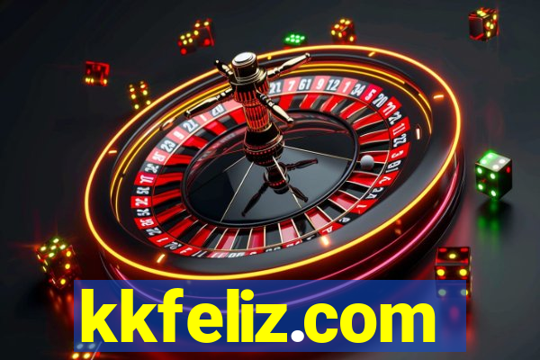 kkfeliz.com