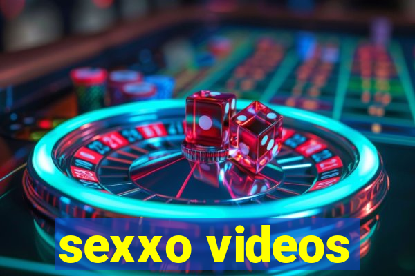 sexxo videos