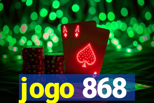 jogo 868