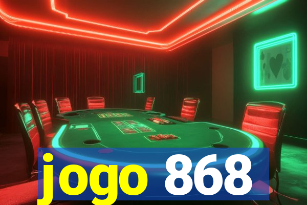 jogo 868