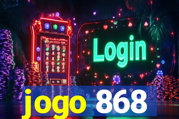 jogo 868