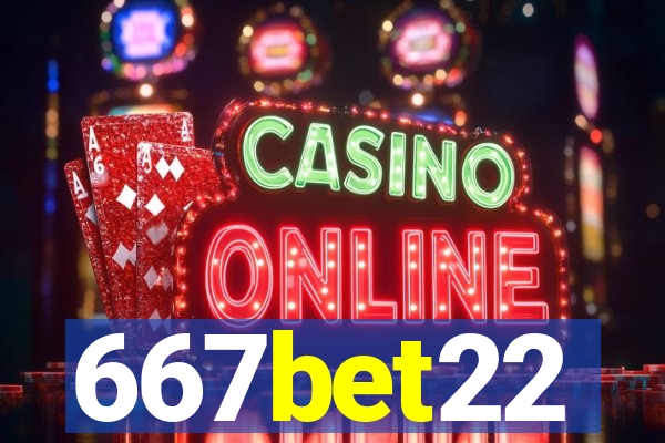 667bet22