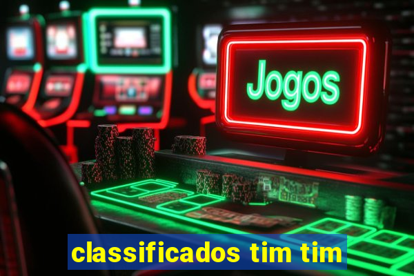 classificados tim tim