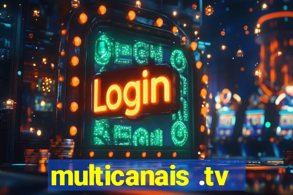 multicanais .tv