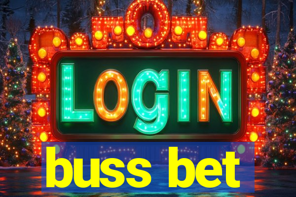 buss bet