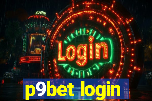 p9bet login
