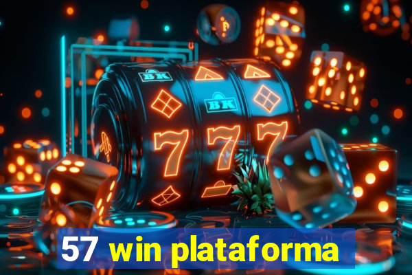 57 win plataforma