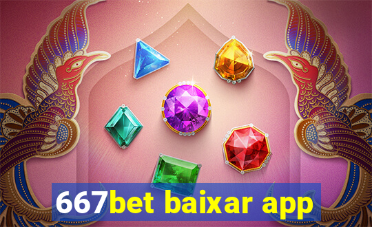 667bet baixar app