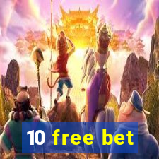 10 free bet