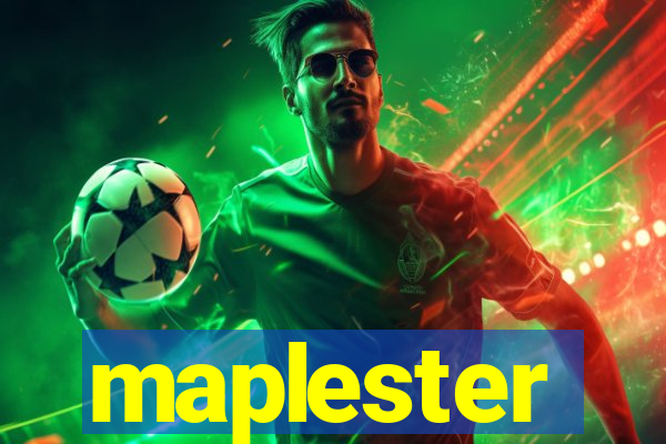 maplester