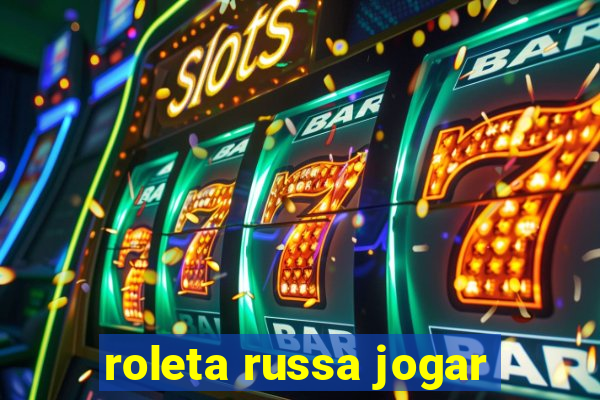 roleta russa jogar