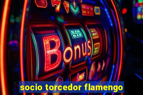 socio torcedor flamengo