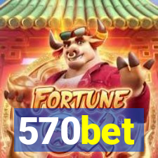 570bet
