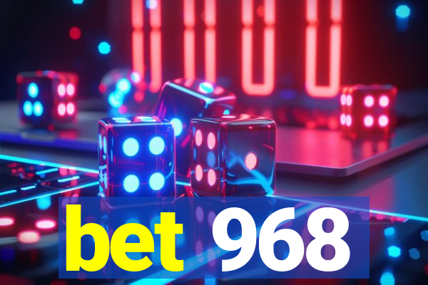 bet 968