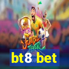 bt8 bet