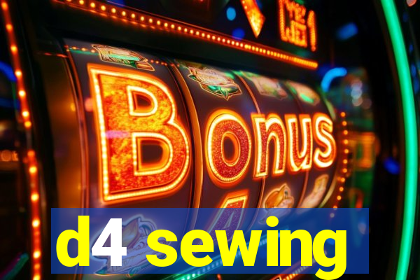 d4 sewing