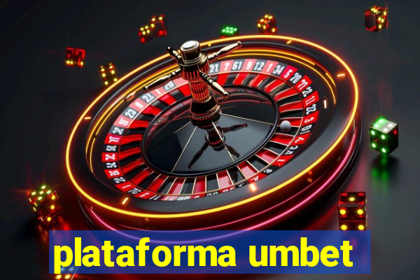 plataforma umbet