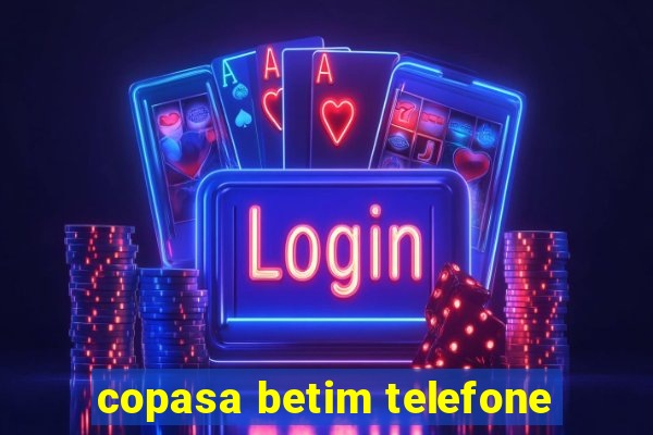 copasa betim telefone