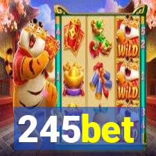 245bet