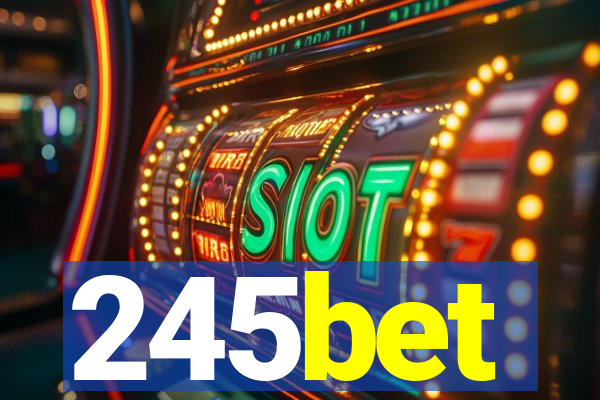 245bet