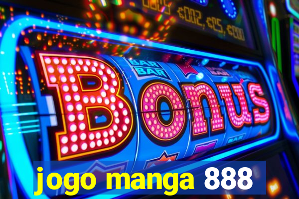 jogo manga 888