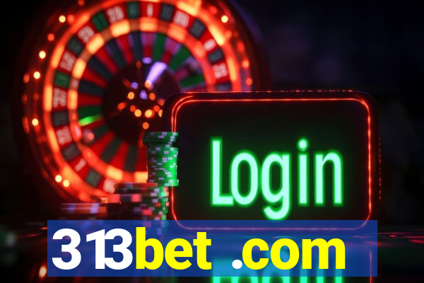 313bet .com