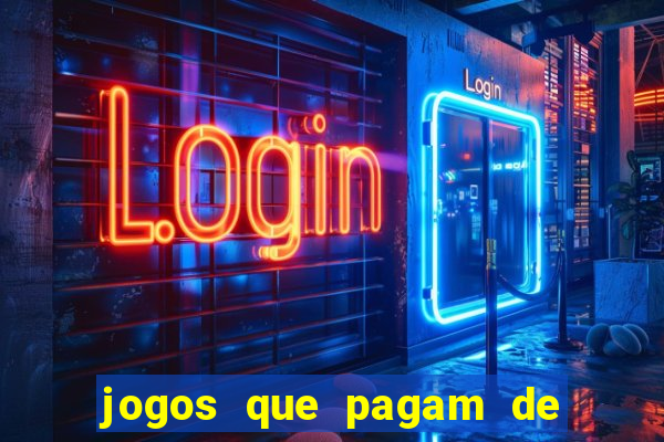jogos que pagam de verdade sem precisar depositar