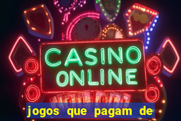 jogos que pagam de verdade sem precisar depositar