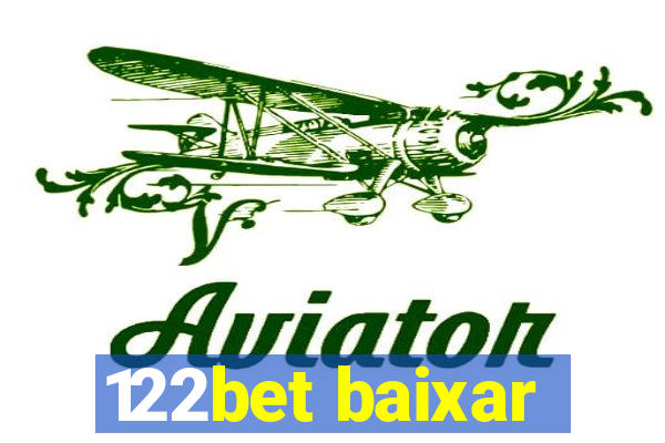 122bet baixar