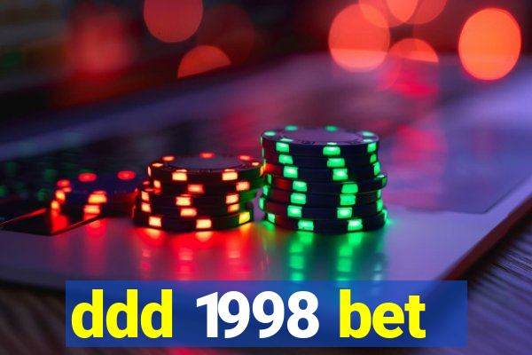 ddd 1998 bet