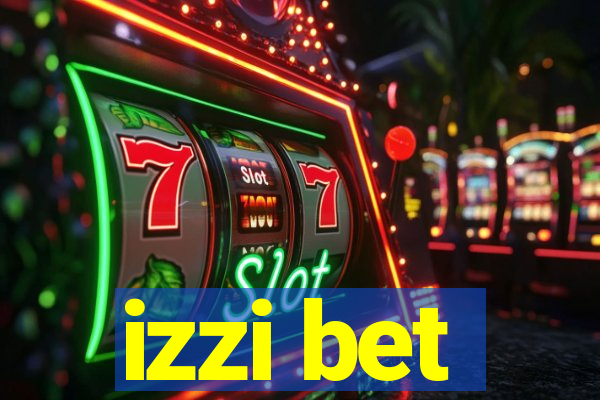 izzi bet