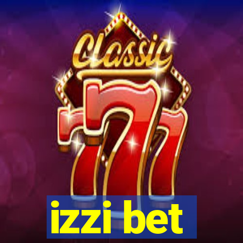 izzi bet