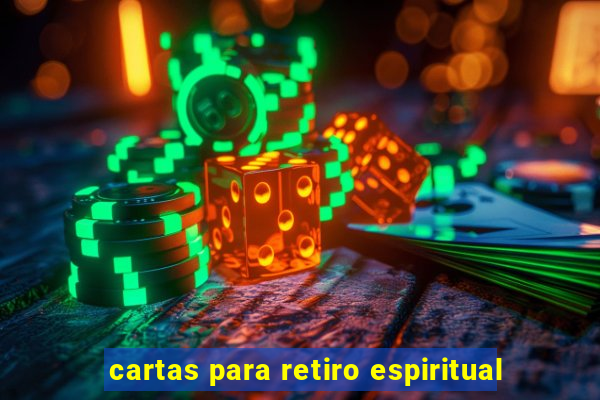 cartas para retiro espiritual