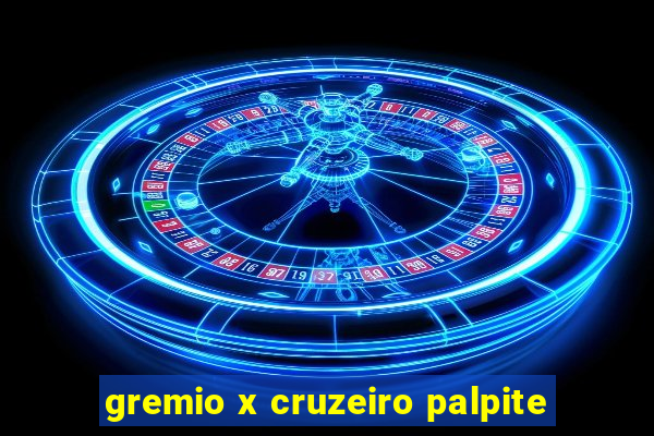 gremio x cruzeiro palpite