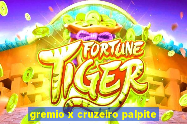 gremio x cruzeiro palpite