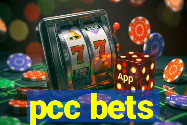 pcc bets