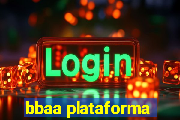 bbaa plataforma