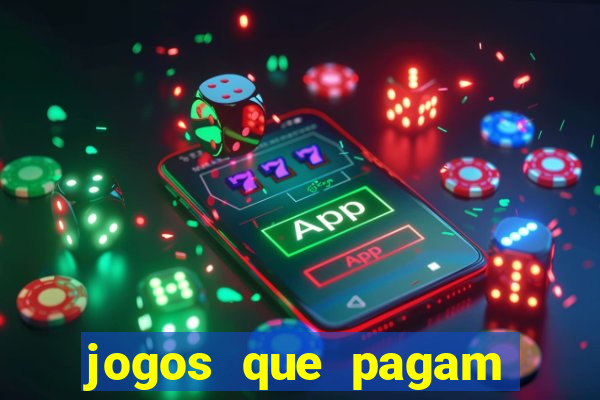 jogos que pagam dinheiro no pix de verdade