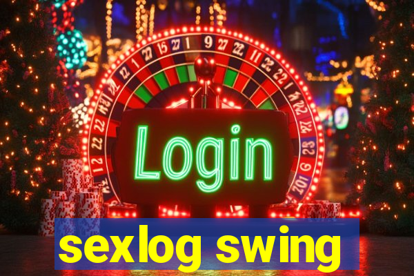 sexlog swing