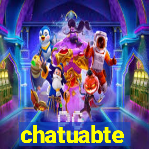 chatuabte