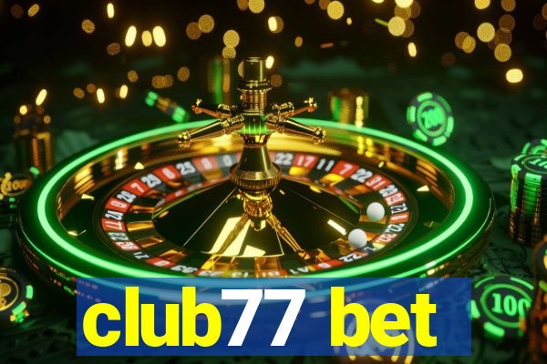 club77 bet