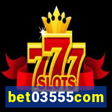 bet03555com