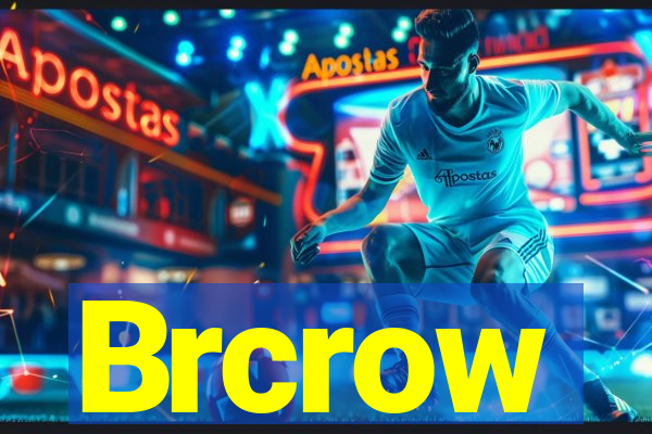 Brcrow
